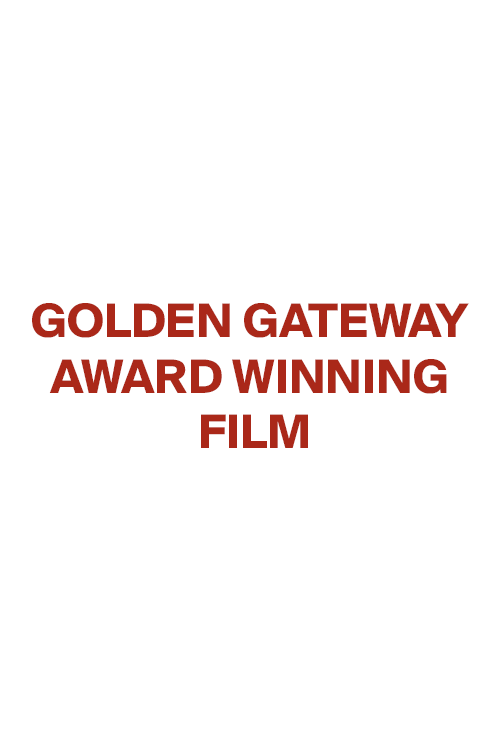 Golden Gateway Award Winning Film