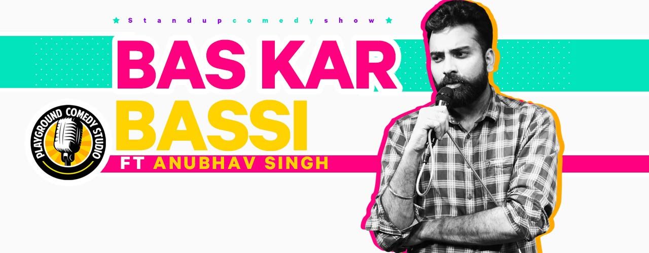 media-desktop-bas-kar-bassi-a-stand-up-comedy-solo-2018-10-26-t-17-35-51.jpeg