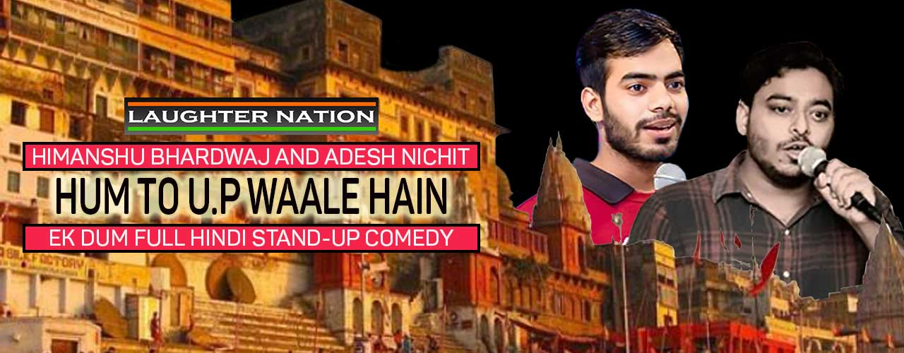 media-desktop-hum-to-up-waale-hain-full-hindi-stand-up-show-2018-10-26-t-13-8-4.jpeg