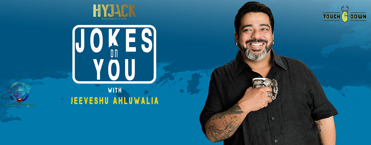 media-desktop-jokes-on-you-with-jeeveshu-ahluwalia-2018-8-7-t-17-52-1.jpeg