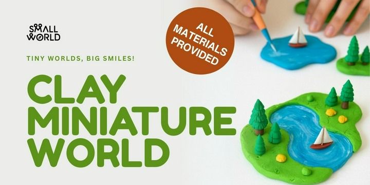 Clay Miniature World Workshops Event Tickets - BookMyShow