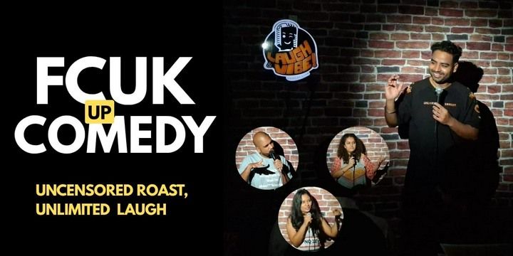 FCUK up Comedy  - Weekend Premium Stand-Up