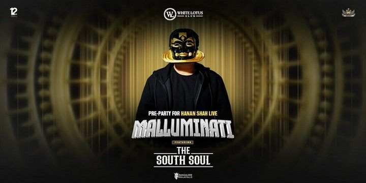 Malluminati pre party Hanan shah live music-shows Event Tickets