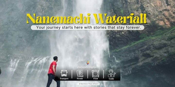 Nanemachi Waterfall Trek