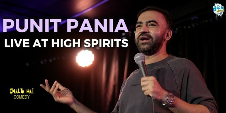 Punit Pania Live at High Spirits comedy-shows Event Tickets Ahmedabad - BookMyShow