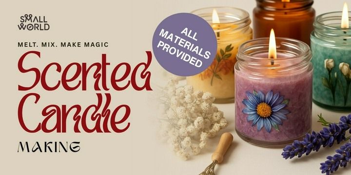 Scented Candle Making Workshops Event Tickets - BookMyShow